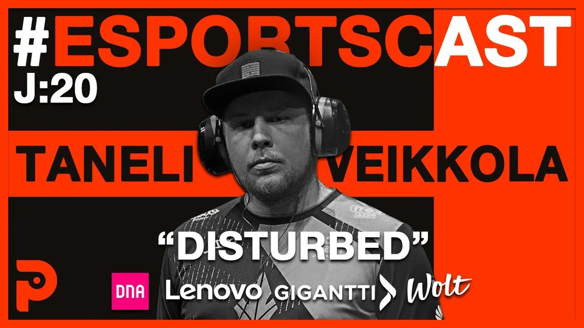 Kansikuva artikkelille: Taneli “disturbed” Veikkola – EsportsCast #20